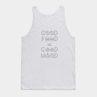 Good Food is Good Mood Tank Top